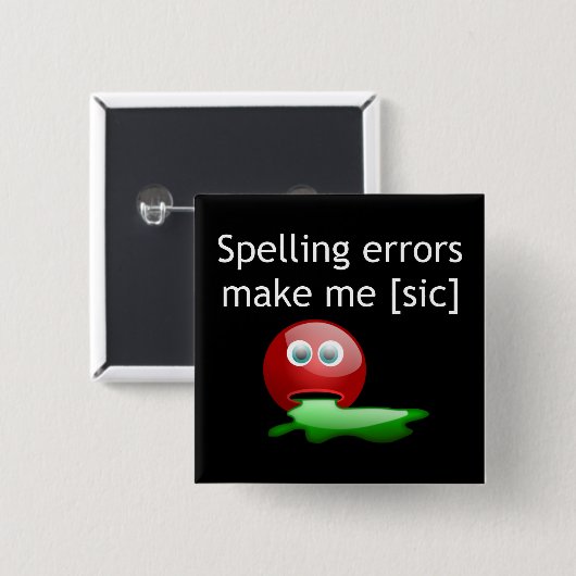 Rechtschreibfehler machen mich zum Grammar-Spaß Button (Vorne & Hinten)