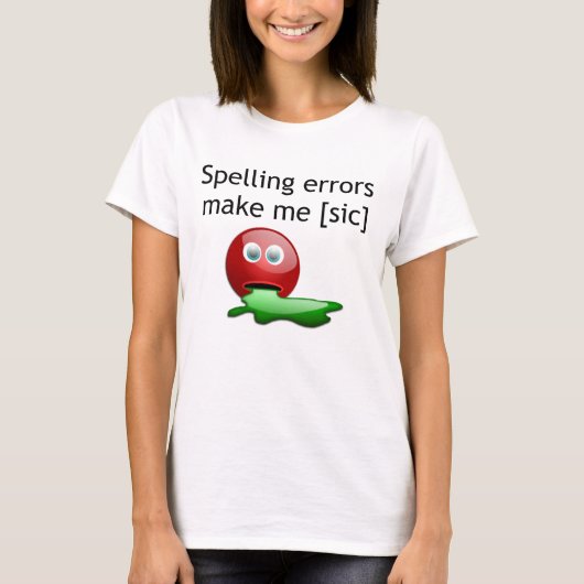 Rechtschreibfehler machen mich zum Grammar-Spaß T-Shirt (Vorderseite)