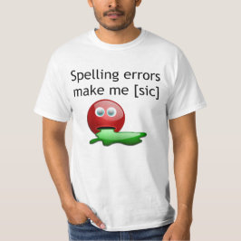 Rechtschreibfehler machen mich zum Grammar-Spaß T-Shirt