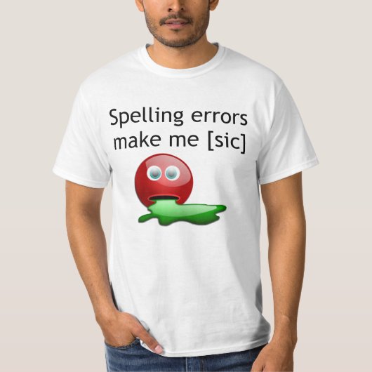 Rechtschreibfehler machen mich zum Grammar-Spaß T-Shirt (Vorderseite)