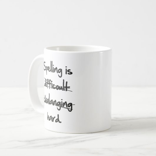 Rechtschreibung ist harte Kaffee-Tasse Kaffeetasse (Vorderseite Links)