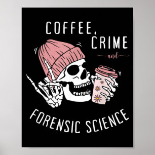 Rechtsmedizin Skelett trinkt Kaffee Poster
