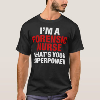 Rechtsmedizinische Krankenschwester T-Shirt