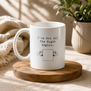 Rechtwinklige Geometrie Wortspiel Mathe-Liebhaber- Kaffeetasse