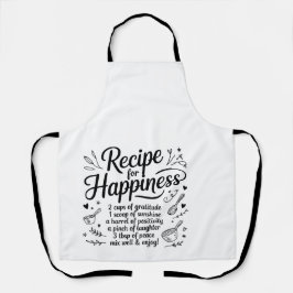 Recipe for Happiness Family Recipe Kitchen Quotes Schürze