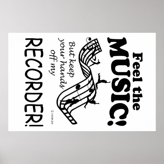 Recorder fühlen sich wie Musik Poster (Vorne)