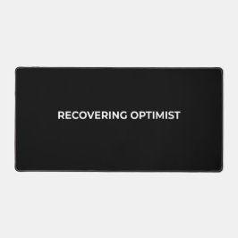 Recovering Optimist Large Minimalist Black  Schreibtischunterlage