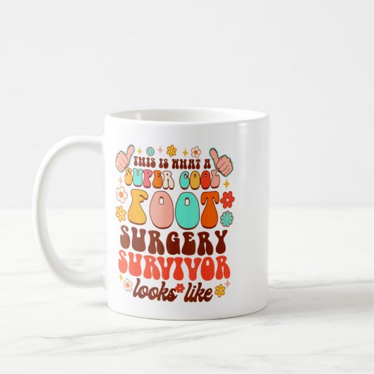 Recovery Funny Super A Cool Foot Surgery Survivor Kaffeetasse (Links)