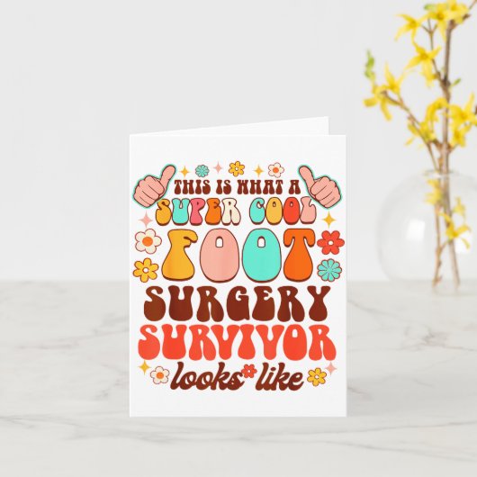 Recovery Funny Super A Cool Foot Surgery Survivor Karte (Gelbe Blume)