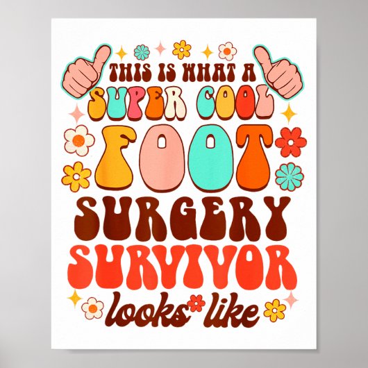 Recovery Funny Super A Cool Foot Surgery Survivor  Poster (Vorne)