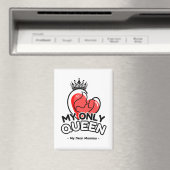 Rectangle Magnet : Meine einzige Königin (weiß) (In Situ (Geschirrspüler))