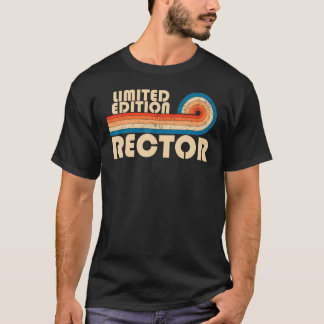RECTOR Funny Job Title Professionals Geburtstagsar T-Shirt