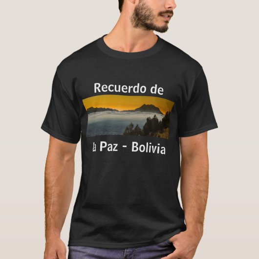 Recuerdo de La Paz T-Shirt (Vorderseite)