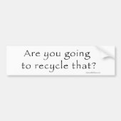 Recyceln des Autoaufklebers Autoaufkleber (Vorne)