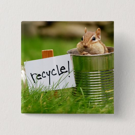 Recyceln des Chipmunk-Knopfes Button (Vorderseite)