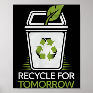 Recyceln für morgen Recycling Naturliebhaber Erde  Poster
