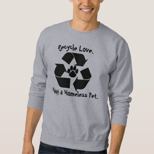 Recyceln Sie Liebe-Sweatshirt Sweatshirt (Vorderseite)