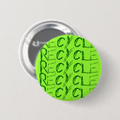 Recyceln Sie, recyceln Sie Knopf Button (Vorne & Hinten)