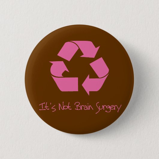 Recyceln Sie sein einfaches Rosa Button (Vorderseite)