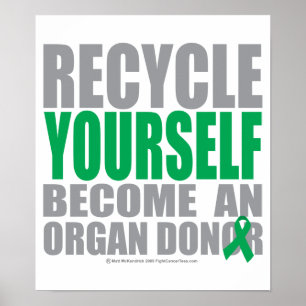 Recyceln Sie sich Organ-Spender Poster
