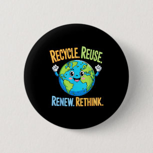 Recyceln Wiederverwenden Erneuern Überdenken Tag d Button