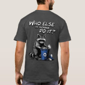 Recycelnd Raccoon vorne und hinten T-Shirt (Rückseite)