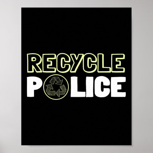 Recycelnd Umweltschützer Recycelte Police Earth Da Poster (Vorne)