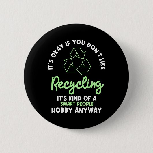 Recycelnd Umweltschützer Recyclist Recycelte Erde Button (Vorderseite)