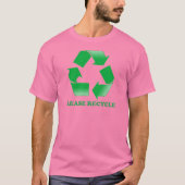 Recycle bitte Burnout-T - Shirt. T-Shirt (Vorderseite)