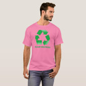 Recycle bitte Burnout-T - Shirt. T-Shirt (Vorne ganz)