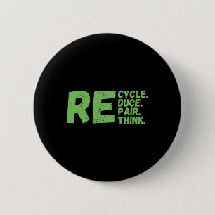 Recycle der Reparatur, um den Aktivismus des Earth Button