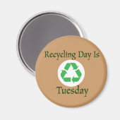 Recycle Dienstag Erinnerung Magnet (Vorderseite/Rückseite)