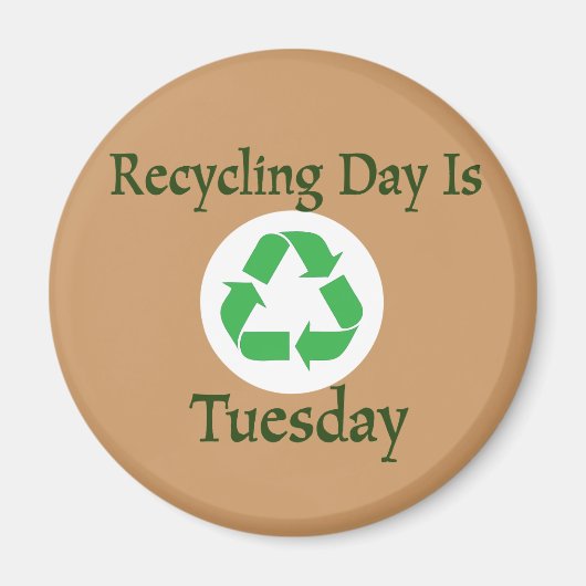 Recycle Dienstag Erinnerung Magnet (Vorne)