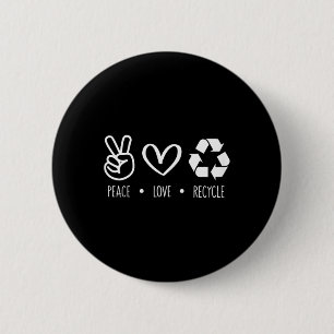 Recycle Earth Day Teacher Teens Recycle Peace Lo Button