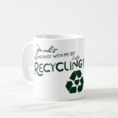 Recycle meines Ex Kaffeetasse (Vorderseite Links)
