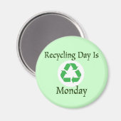 Recycle Montag Erinnerung Magnet (Vorderseite/Rückseite)