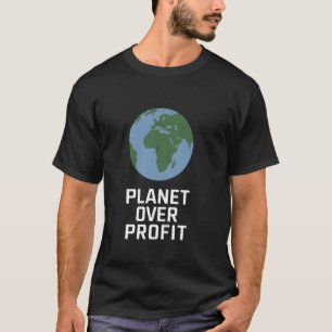 Recycle "Planet over Profit" Rette Umwelt und Umwe T-Shirt
