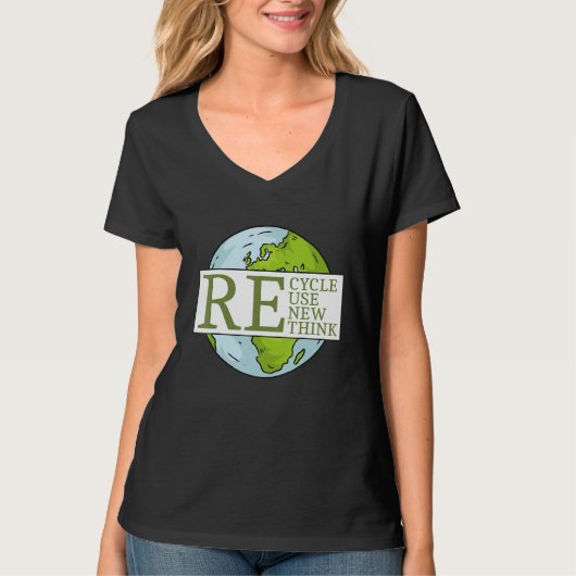 Recycle Reuse Renew Rethink Earth Day Climate Prot T-Shirt (Vorderseite)