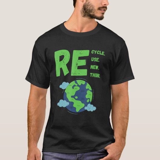 Recycle Reuse Renew Rethink Earth Day Environmenta T-Shirt (Vorderseite)