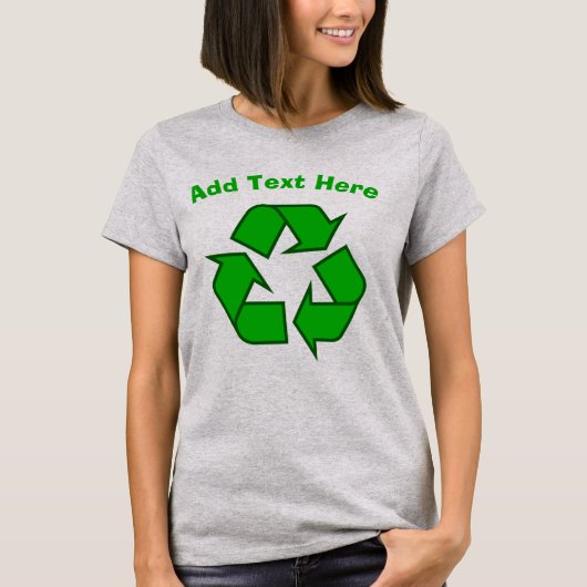 Recycle: Text hinzufügen, T - Shirt (Vorderseite)