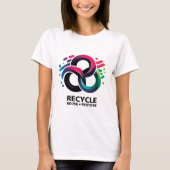 Recycle, Wiederverwendung, Wiederherstellung T-Shirt (Vorderseite)