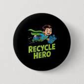 Recycling-Held Kinder Erdentag  Button (Vorderseite)