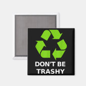 Recycling Keine Müll Recycling Grüne Erde Magnet (Vorderseite/Rückseite)