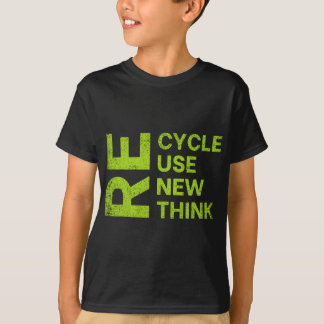 Recycling neu nutzen Erden Tag Umwelt schützen T-Shirt