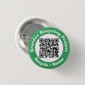 Recycling-Projekt QR-Code Recyceln & Erneuern. Button (Vorne & Hinten)