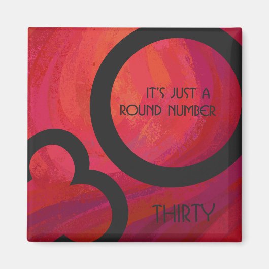Red 30 Jahrzehnt Geburtstag Magnet (Vorne)