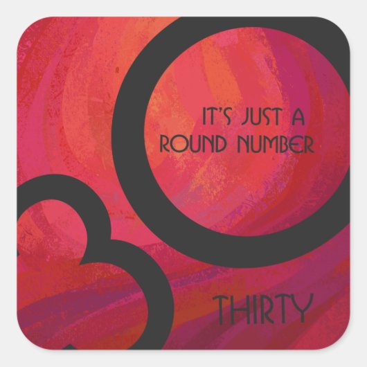 Red 30 Jahrzehnt Geburtstag Quadratischer Aufkleber (Vorderseite)