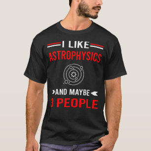 Red 3 People Astrophysiker Astrophysiker T-Shirt
