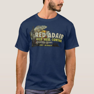 Red Adair Wild Well Kontrolle 1959 T-Shirt