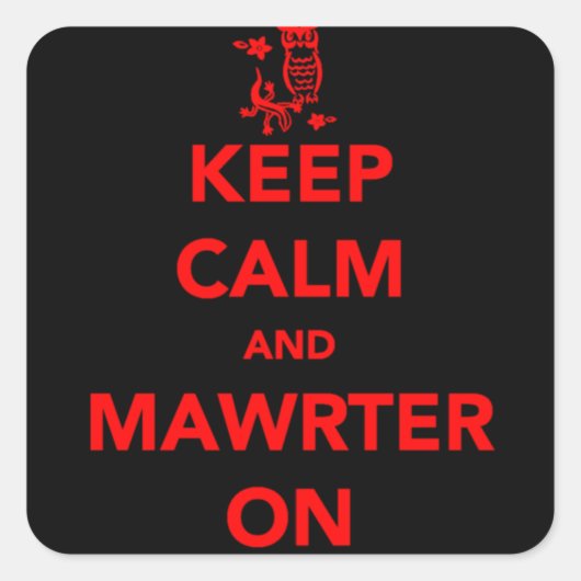 Red Behalt Calm and Mawrter On Aufkleber (Vorderseite)